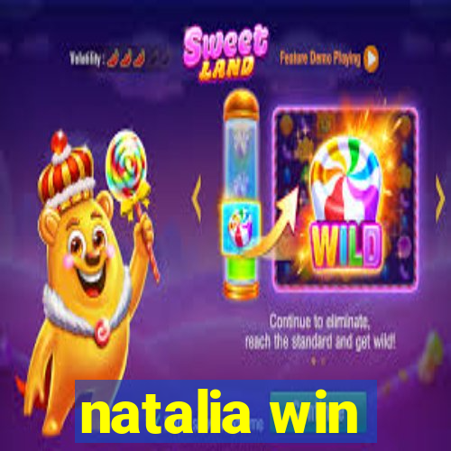 natalia win